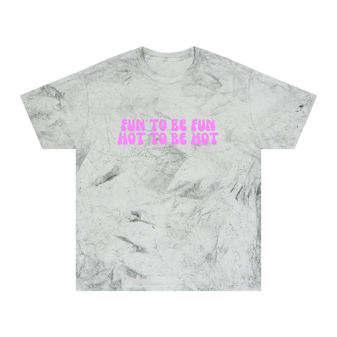 Fun to be Fun Tee
